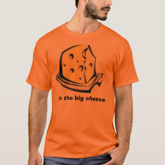 Camiseta El queso 1#, soy el queso grande