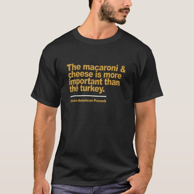 Camiseta El Queso De Macaroni Amp Es Más Importante Que El (Anverso)
