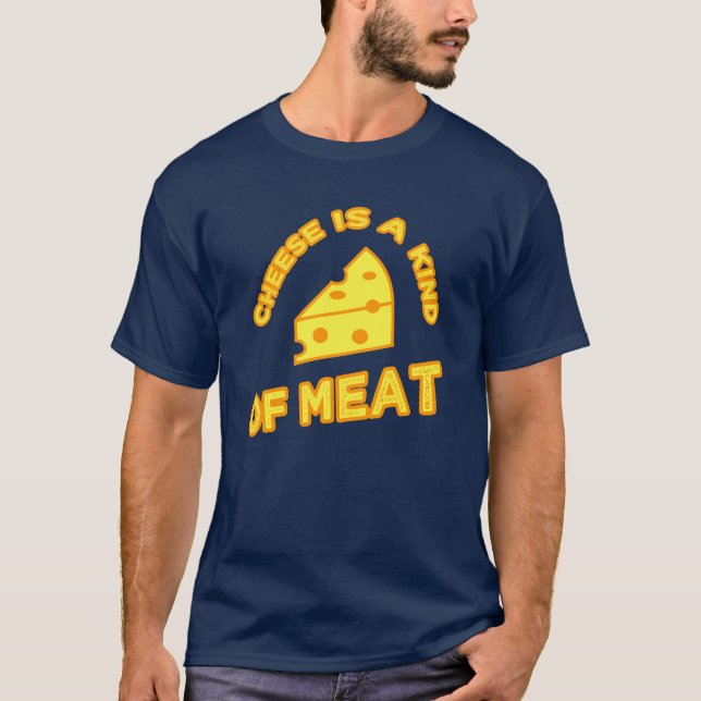 Camiseta El Queso Es Una Especie De Carne (Anverso)