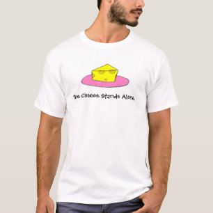 Camiseta El queso se coloca solamente