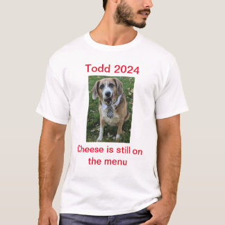 Camiseta El queso sigue en el menú Todd 2024