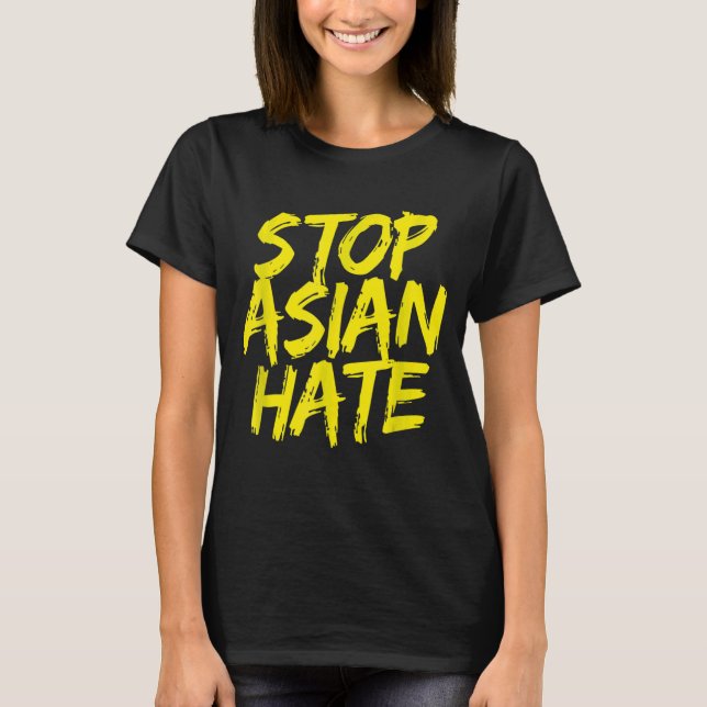 Camiseta El racismo anti-asiático: apoyo api para detener e (Anverso)