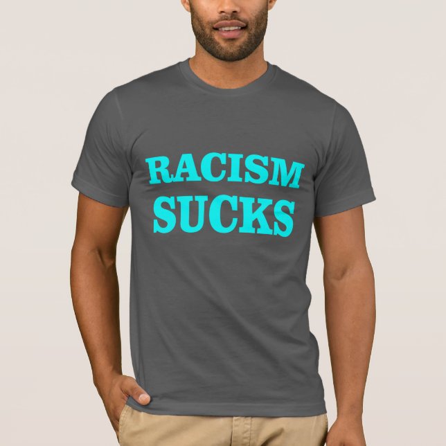 Camiseta ¡El racismo chupa! (Anverso)