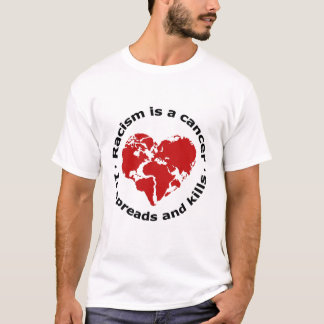 Camiseta El racismo es cáncer