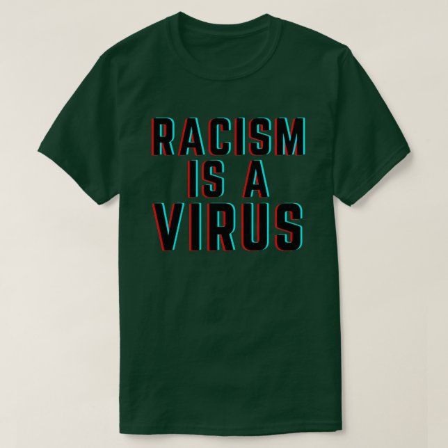 Camiseta El racismo es un virus (Diseño del anverso)