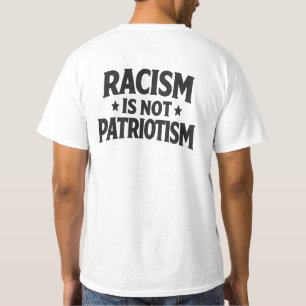 Camiseta El racismo no es patriotismo Justicia social Human
