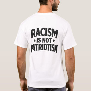 Camiseta El racismo no es patriotismo Justicia social Human