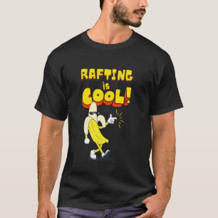 Camiseta El rafting es genial aventura de agua del río Bana