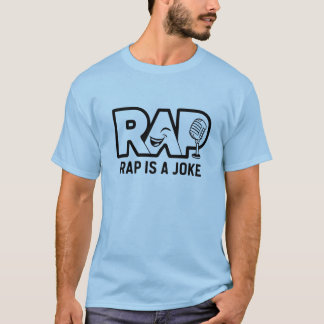 Camiseta el rap es un chiste