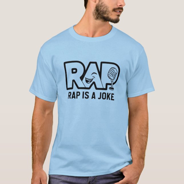 Camiseta el rap es un chiste (Anverso)