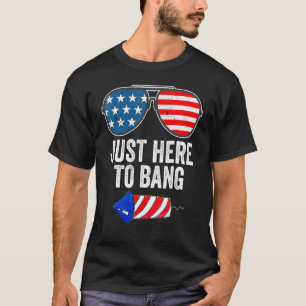 Camiseta El Rastreador 4 de julio estoy aquí para Bang