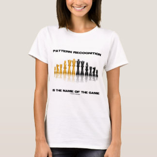 Camiseta El reconocimiento de patrones es el nombre del