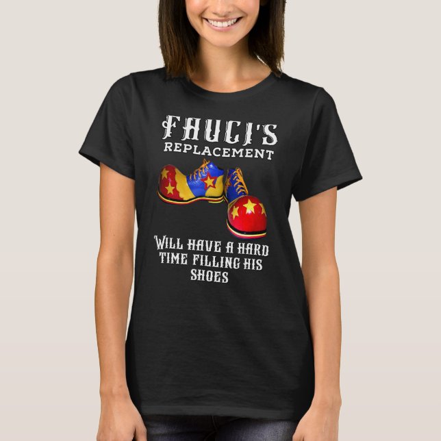 Camiseta El reemplazo del payaso de Fauci no es la jubilaci (Anverso)