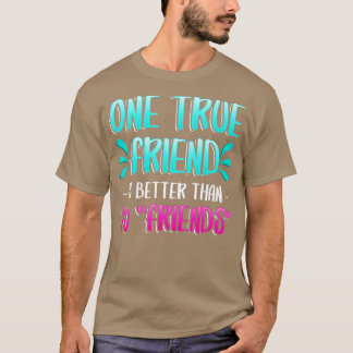 Camiseta El regalo de amistad para el verdadero mejor amigo