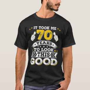 Camiseta El regalo de cumpleaños 70 me llevó 70 años 70 año