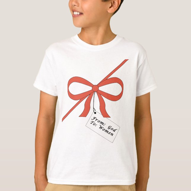Camiseta El regalo de Dios a las mujeres Tee (Anverso)