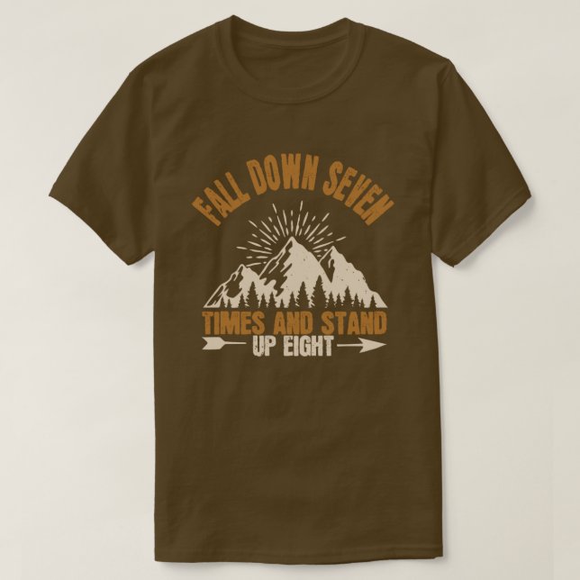 Camiseta El Regalo De Hiker Se Cae Siete Veces Y Se Levanta (Diseño del anverso)