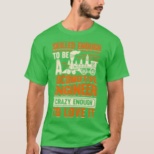 Camiseta El regalo de Ingeniería Locomotora de Entrenamient