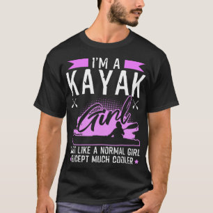 Camiseta El regalo de Kayak Chica Funny Kayak