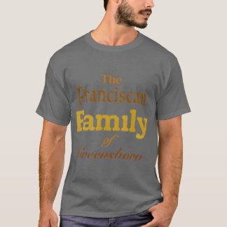 Camiseta El regalo de la Familia Franciscana de Greensboro