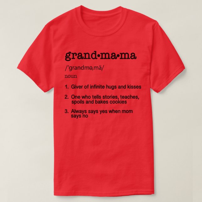 Camiseta El regalo del Día de la Madre    TGrandmama Defini (Diseño del anverso)