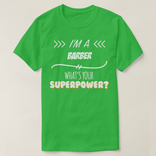 Camiseta El regalo del lema de la superpotencia de Barber F (Diseño del anverso)