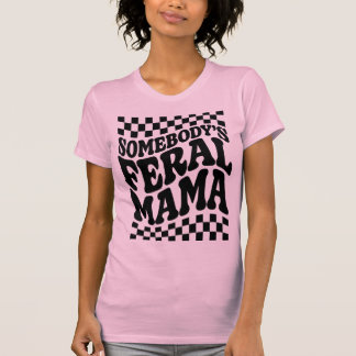 Camiseta El regalo familiar divertido de Feral Mama de algu