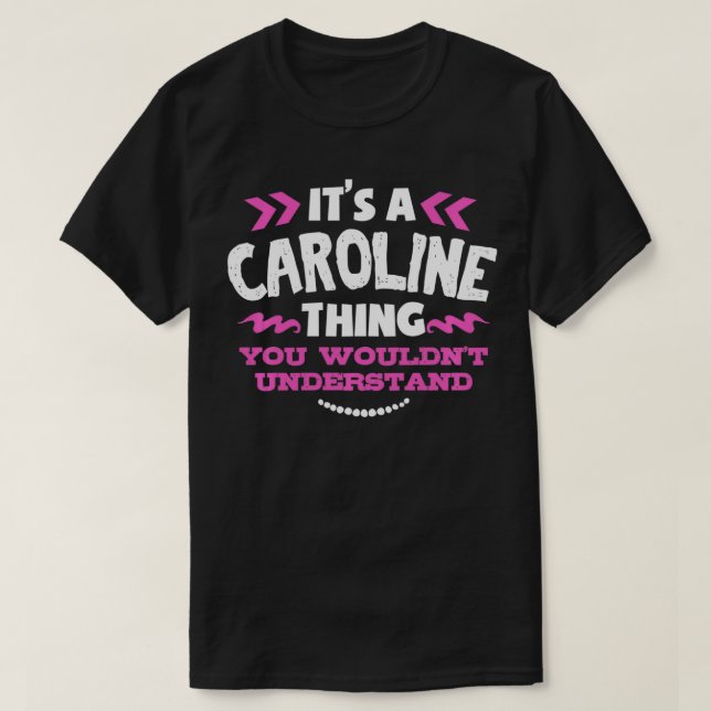 Camiseta El regalo personalizado de Caroline es cosa de Car (Diseño del anverso)