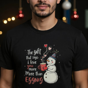 Camiseta El regalo que dice: 'Te amo más que el ponche de h