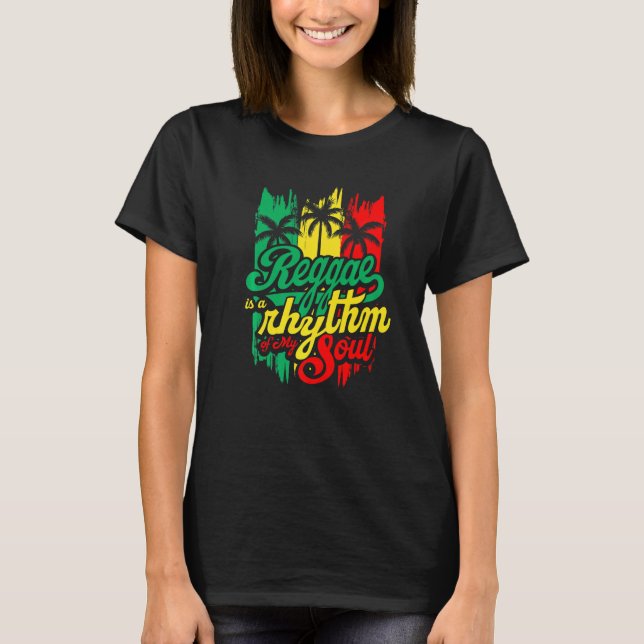 Camiseta El Reggae Es Un Ritmo De Mi Alma Bandera Rastafari (Anverso)
