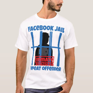 Camiseta El reincidente del recluso de Facebook