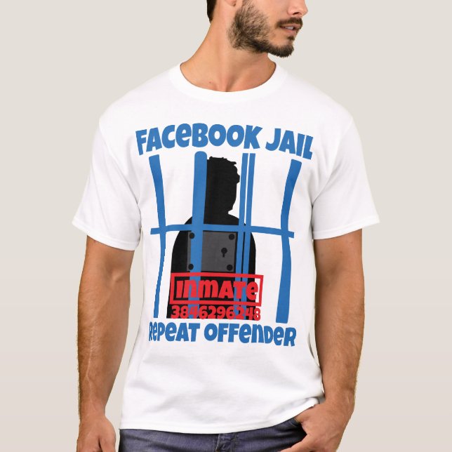 Camiseta El reincidente del recluso de Facebook (Anverso)