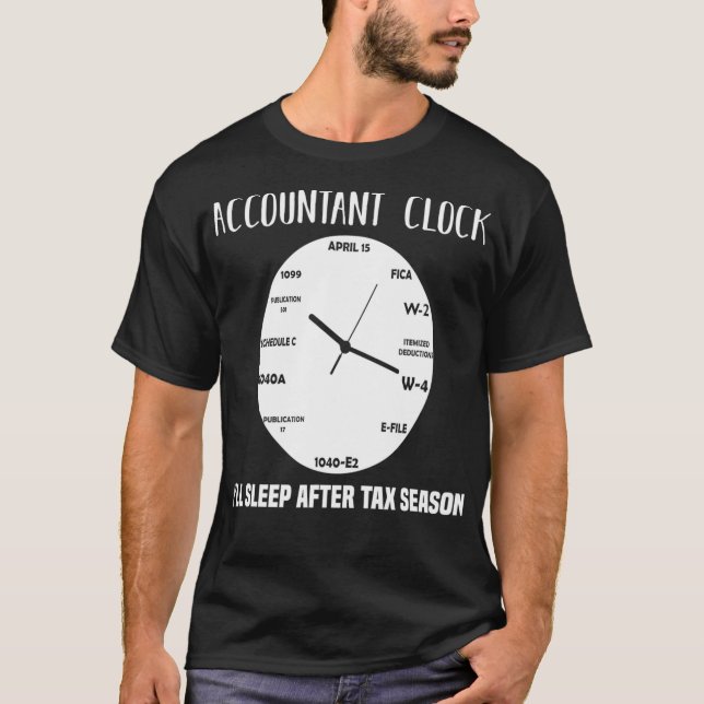 Camiseta El Reloj Contable Del CPA Duerme Después De La Tem (Anverso)