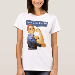Camiseta ¡El remachador de Rosie dice que USTED puede