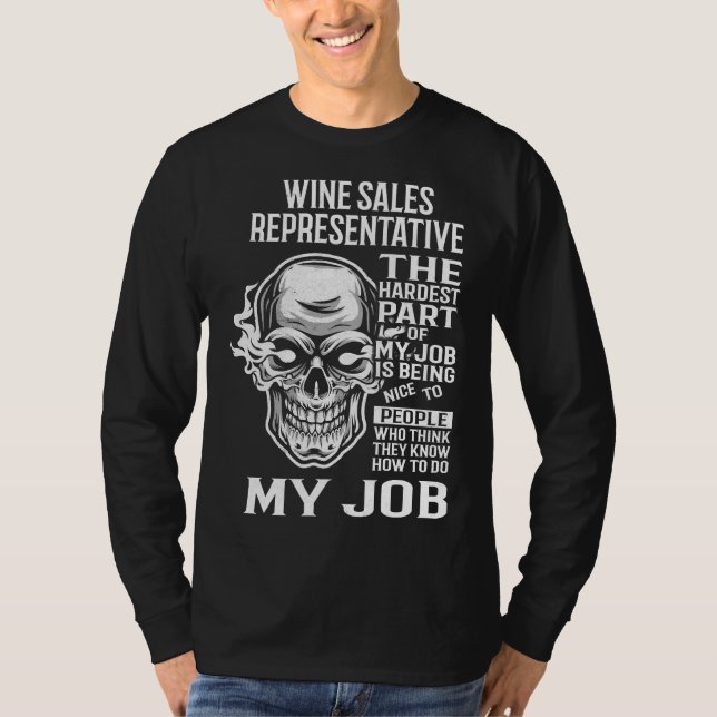 Camiseta El representante de ventas de vino es la parte más (Anverso)