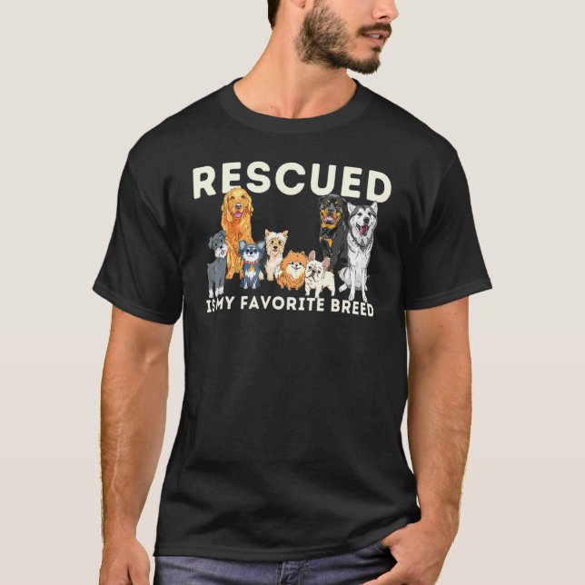 Camiseta El Rescate Animal Es Mi Propio Perro De Raza Favor (Anverso)