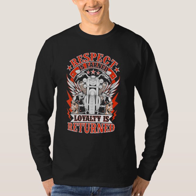 Camiseta El Respeto En Biker Se Gana La Lealtad Se Devuelve (Anverso)