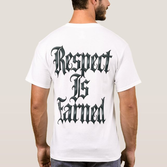 Camiseta El Respeto Se Gana (Reverso)
