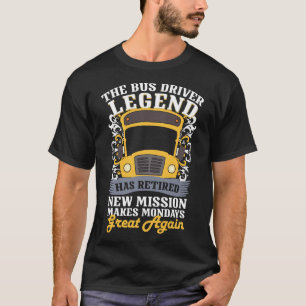 Camiseta El retiro de la leyenda del conductor del autobús