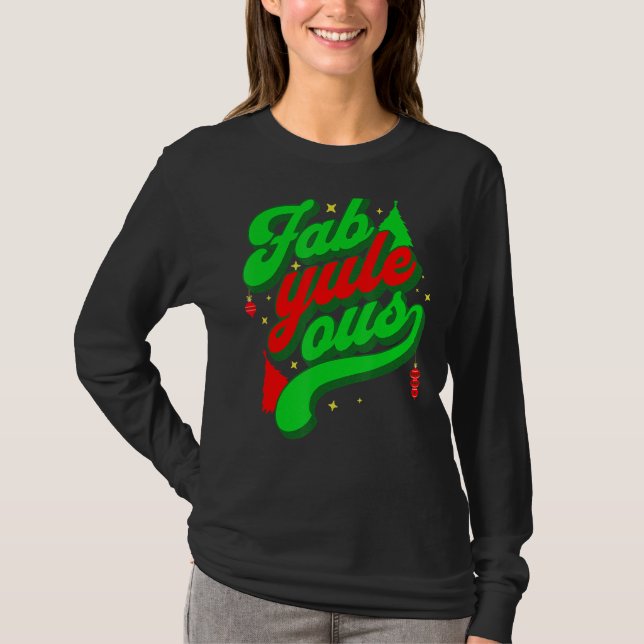 Camiseta ¡El retro Groovy Fab delicioso! Fabulous Yule Log  (Anverso)