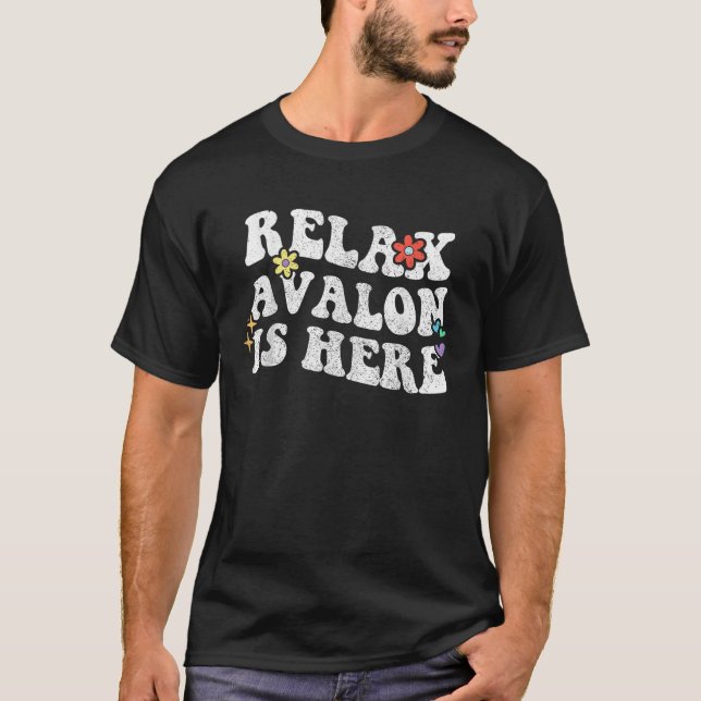 Camiseta El retro Groovy Relax AVALON está aquí Funny Madre (Anverso)
