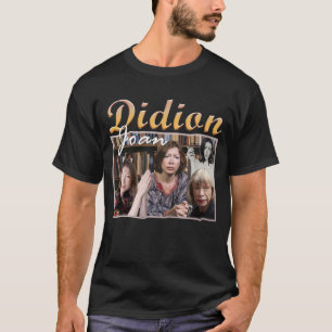 Camiseta El Retro Joan Didion El Centro No Conservará La Vi