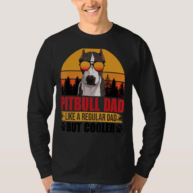 Camiseta El Retro Pitbull Papá Quiere Un Padre Regular Pero (Anverso)