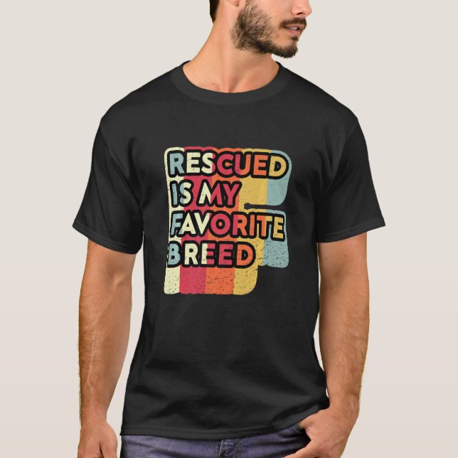 Camiseta El Retro Rescatado Es Mi Razón Favorita De Perro P (Anverso)