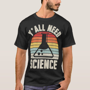 Camiseta El retro vintage necesita ciencia química biología