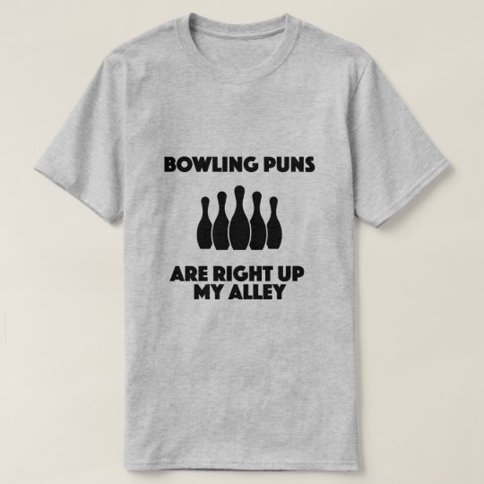 Camiseta El retruécano de los bolos correcto encima de mi