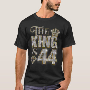 Camiseta El Rey es la Corona de Cumpleaños 44 Años T Shi