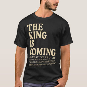 Camiseta El Rey Está Viniendo Apocalipsis 22_12-13 Cristian