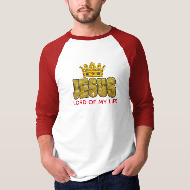 Camiseta El Rey Jesús Es El Señor De La Vida Cristiano (Anverso)