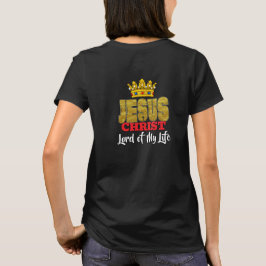 Camiseta El Rey Jesús Es Señor De Mi Vida Cristiano